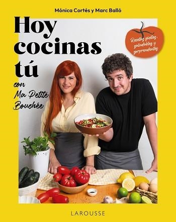 HOY COCINAS TÚ CON MA PETITE BOUCHÉE | 9791387520687 | BALLÓ, MARC / CORTÉS, MÓNICA (MA PETITE BOUCHÉE) | Llibreria Aqualata | Comprar llibres en català i castellà online | Comprar llibres Igualada