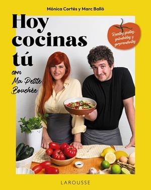 HOY COCINAS TÚ CON MA PETITE BOUCHÉE | 9791387520687 | BALLÓ, MARC / CORTÉS, MÓNICA (MA PETITE BOUCHÉE) | Llibreria Aqualata | Comprar llibres en català i castellà online | Comprar llibres Igualada