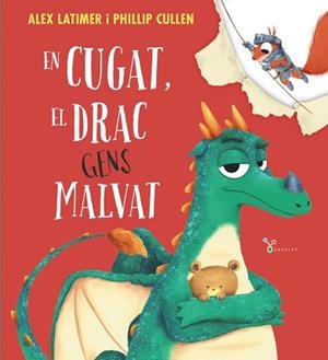 EN CUGAT, EL DRAC GENS MALVAT | 9788413494944 | LATIMER, ALEX | Llibreria Aqualata | Comprar libros en catalán y castellano online | Comprar libros Igualada