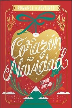 UN CORAZÓN POR NAVIDAD. EDICIÓN ESPECIAL | 9788419621863 | JOMAIN, SOPHIE | Llibreria Aqualata | Comprar llibres en català i castellà online | Comprar llibres Igualada