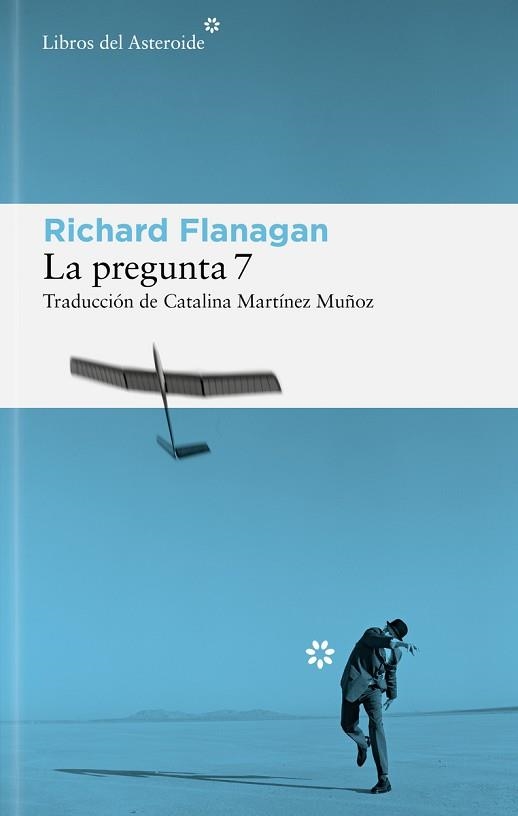 PREGUNTA 7, LA | 9788410178625 | FLANAGAN, RICHARD | Llibreria Aqualata | Comprar libros en catalán y castellano online | Comprar libros Igualada