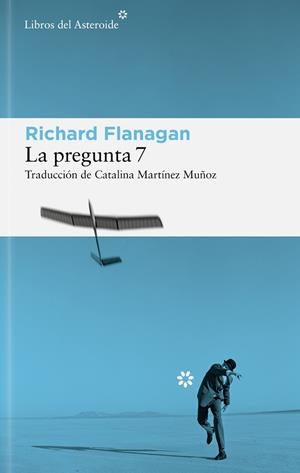 PREGUNTA 7, LA | 9788410178625 | FLANAGAN, RICHARD | Llibreria Aqualata | Comprar llibres en català i castellà online | Comprar llibres Igualada