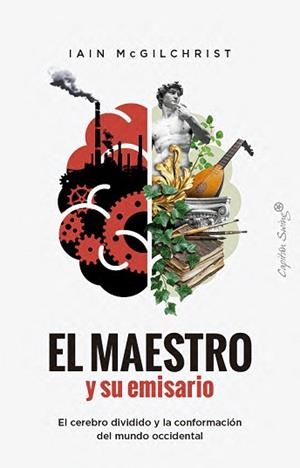 MAESTRO Y SU EMISARIO, EL | 9791399039153 | MCGILCHRIST, IAIN | Llibreria Aqualata | Comprar llibres en català i castellà online | Comprar llibres Igualada