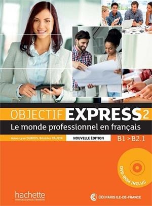 OBJECTIF EXPRESS 2 ALUMNO+CD | 9782014015751 | TAUZIN-DUBOIS | Llibreria Aqualata | Comprar llibres en català i castellà online | Comprar llibres Igualada
