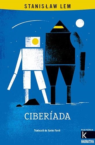 CIBERÍADA | 9788410387201 | LEM, STANISLAW | Llibreria Aqualata | Comprar libros en catalán y castellano online | Comprar libros Igualada