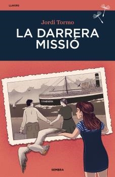 DARRERA MISSIÓ, LA | 9788410198302 | TORMO, JORDI | Llibreria Aqualata | Comprar libros en catalán y castellano online | Comprar libros Igualada