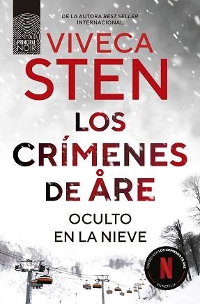 CRÍMENES DE ARE, LOS. OCULTO EN LA NIEVE | 9788410424265 | STEN, VIVECA | Llibreria Aqualata | Comprar libros en catalán y castellano online | Comprar libros Igualada