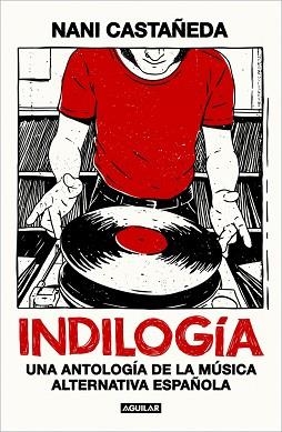 INDILOGÍA | 9788403526099 | CASTAÑEDA, NANI | Llibreria Aqualata | Comprar llibres en català i castellà online | Comprar llibres Igualada