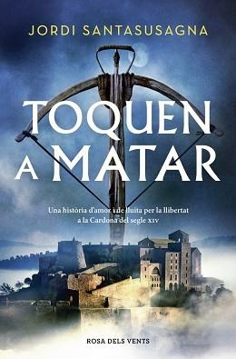 TOQUEN A MATAR | 9788410256897 | SANTASUSAGNA, JORDI | Llibreria Aqualata | Comprar llibres en català i castellà online | Comprar llibres Igualada