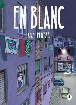 EN BLANC | 9788419409935 | PENYAS, ANA | Llibreria Aqualata | Comprar llibres en català i castellà online | Comprar llibres Igualada