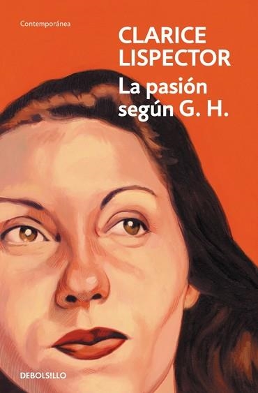 PASIÓN SEGÚN G. H., LA | 9788466381680 | LISPECTOR, CLARICE | Llibreria Aqualata | Comprar libros en catalán y castellano online | Comprar libros Igualada