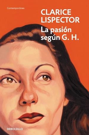 PASIÓN SEGÚN G. H., LA | 9788466381680 | LISPECTOR, CLARICE | Llibreria Aqualata | Comprar llibres en català i castellà online | Comprar llibres Igualada