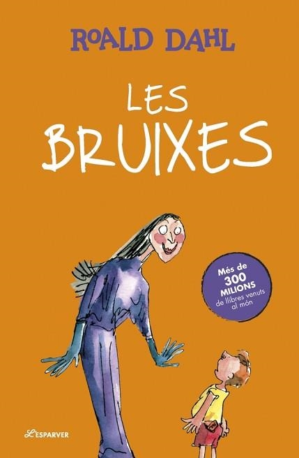 BRUIXES, LES | 9788410489752 | DAHL, ROALD | Llibreria Aqualata | Comprar libros en catalán y castellano online | Comprar libros Igualada