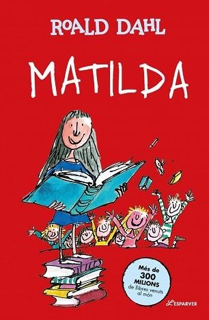 MATILDA (EDICIÓ EN CATALÀ) | 9788410489745 | DAHL, ROALD | Llibreria Aqualata | Comprar libros en catalán y castellano online | Comprar libros Igualada