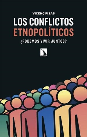 CONFLICTOS ETNOPOLÍTICOS, LOS | 9788410674141 | VICENÇ FISAS | Llibreria Aqualata | Comprar llibres en català i castellà online | Comprar llibres Igualada