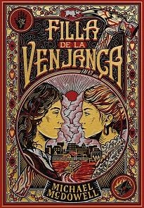 FILLA DE LA VENJANÇA | 9788410323827 | MCDOWELL, MICHAEL | Llibreria Aqualata | Comprar libros en catalán y castellano online | Comprar libros Igualada
