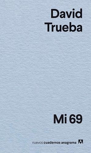 MI 69 | 9788433947895 | TRUEBA, DAVID | Llibreria Aqualata | Comprar libros en catalán y castellano online | Comprar libros Igualada