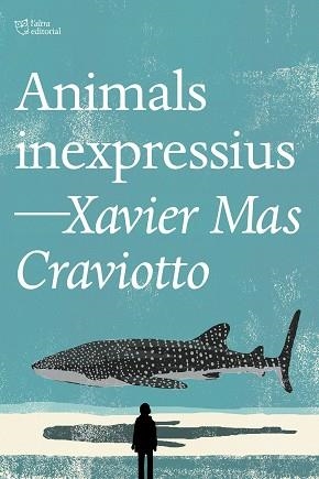 ANIMALS INEXPRESSIUS | 9791387672386 | MAS CRAVIOTTO, XAVIER | Llibreria Aqualata | Comprar llibres en català i castellà online | Comprar llibres Igualada