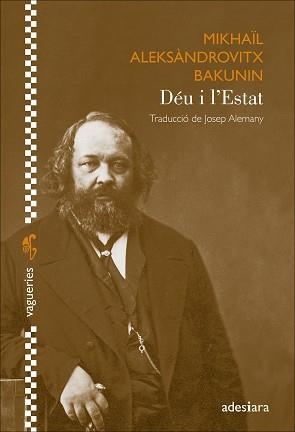DÉU I L’ESTAT | 9788419908353 | BAKUNIN, MIKHAÏL ALEKSÀNDROVITX | Llibreria Aqualata | Comprar llibres en català i castellà online | Comprar llibres Igualada
