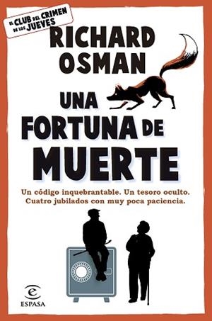 UNA FORTUNA DE MUERTE | 9788467079036 | OSMAN, RICHARD | Llibreria Aqualata | Comprar llibres en català i castellà online | Comprar llibres Igualada