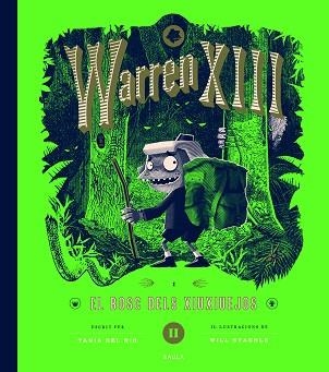 WARREN XIII I EL BOSC DELS XIUXIUEJOS | 9788447953288 | DEL RIO, TANIA | Llibreria Aqualata | Comprar libros en catalán y castellano online | Comprar libros Igualada