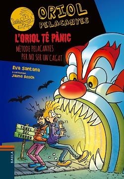 ORIOL PELACANYES 22. L'ORIOL TÉ PÀNIC | 9788447953905 | SANTANA BIGAS, EVA | Llibreria Aqualata | Comprar libros en catalán y castellano online | Comprar libros Igualada