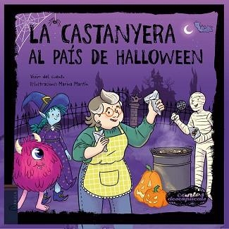 CASTANYERA AL PAÍS DE HALLOWEEN, LA | 9788447955206 | VIVIM DEL CUENTU | Llibreria Aqualata | Comprar libros en catalán y castellano online | Comprar libros Igualada