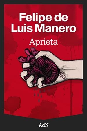 APRIETA | 9791387596132 | DE LUIS MANERO, FELIPE | Llibreria Aqualata | Comprar llibres en català i castellà online | Comprar llibres Igualada