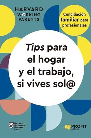 TIPS PARA EL HOGAR Y EL TRABAJO, SI VIVES SOL@ | 9788419841728 | HARVARD BUSINESS REVIEW PRESS | Llibreria Aqualata | Comprar llibres en català i castellà online | Comprar llibres Igualada