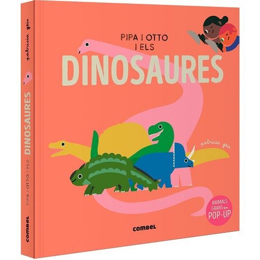 PIPA I OTTO I ELS DINOSAURES | 9788411582643 | GEIS CONTI, PATRICIA | Llibreria Aqualata | Comprar llibres en català i castellà online | Comprar llibres Igualada