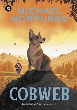 COBWEB | 9788410860063 | MORPURGO, MICHAEL | Llibreria Aqualata | Comprar libros en catalán y castellano online | Comprar libros Igualada