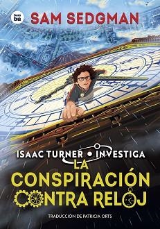 CONSPIRACIÓN CONTRA RELOJ, LA | 9788410860056 | SEDGMAN, SAM | Llibreria Aqualata | Comprar libros en catalán y castellano online | Comprar libros Igualada
