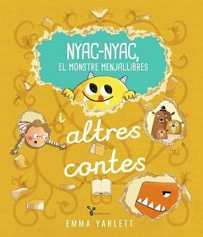 NYAC-NYAC, EL MONSTRE MENJALLIBRES I ALTRES CONTES | 9788413494715 | YARLETT, EMMA | Llibreria Aqualata | Comprar llibres en català i castellà online | Comprar llibres Igualada