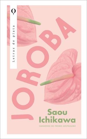JOROBA | 9788410439061 | ICHIKAWA, SAOU | Llibreria Aqualata | Comprar libros en catalán y castellano online | Comprar libros Igualada