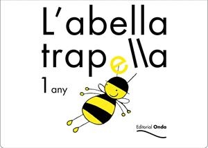 ABELLA TRAPELLA, L'. 1 ANY | 9788421832288 | GASSO GIMENO, ANNA | Llibreria Aqualata | Comprar libros en catalán y castellano online | Comprar libros Igualada