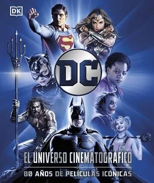 DC EL UNIVERSO CINEMATOGRÁFICO | 9780241773475 | DK | Llibreria Aqualata | Comprar llibres en català i castellà online | Comprar llibres Igualada