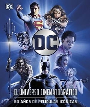 DC EL UNIVERSO CINEMATOGRÁFICO | 9780241773475 | DK | Llibreria Aqualata | Comprar libros en catalán y castellano online | Comprar libros Igualada