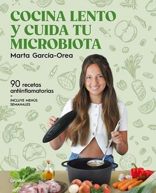 COCINA LENTO Y CUIDA TU MICROBIOTA | 9788425368660 | GARCÍA-OREA, MARTA | Llibreria Aqualata | Comprar llibres en català i castellà online | Comprar llibres Igualada