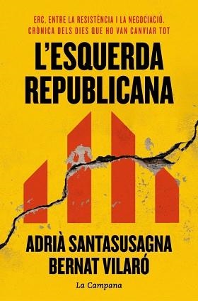 ESQUERDA REPUBLICANA, L' | 9788419836984 | SANTASUSAGNA, ADRIÀ / VILARÓ, BERNAT | Llibreria Aqualata | Comprar llibres en català i castellà online | Comprar llibres Igualada