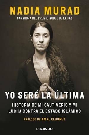 YO SERÉ LA ÚLTIMA | 9788466382649 | MURAD, NADIA / CLOONEY, AMAL | Llibreria Aqualata | Comprar llibres en català i castellà online | Comprar llibres Igualada