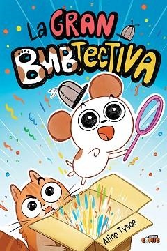 GRAN BUBTECTIVA 1, LA | 9788468375823 | TYSOE, ALINA | Llibreria Aqualata | Comprar libros en catalán y castellano online | Comprar libros Igualada