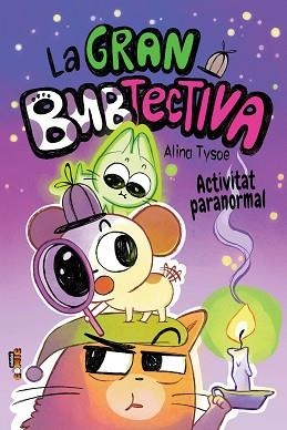 GRAN BUBTECTIVA 2, LA. ACTIVITAT PARANORMAL | 9788468375830 | TYSOE, ALINA | Llibreria Aqualata | Comprar libros en catalán y castellano online | Comprar libros Igualada