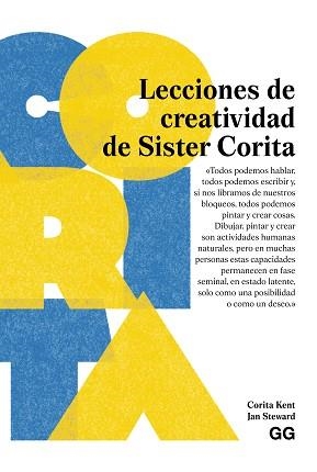 LECCIONES DE CREATIVIDAD DE SISTER CORITA | 9788425236136 | KENT, CORITA / STEWARD, JAN | Llibreria Aqualata | Comprar llibres en català i castellà online | Comprar llibres Igualada