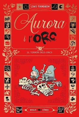 AURORA I L'ORC 3. EL TERROR DELS ORCS | 9788447953035 | TRONDHEIM, LEWIS | Llibreria Aqualata | Comprar llibres en català i castellà online | Comprar llibres Igualada