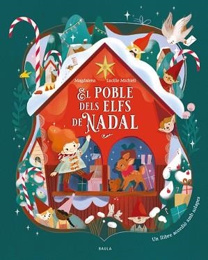 POBLE DELS ELFS DE NADAL, EL | 9788447952984 | MAGDALENA | Llibreria Aqualata | Comprar llibres en català i castellà online | Comprar llibres Igualada