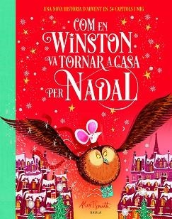 COM EN WINSTON VA TORNAR A CASA PER NADAL | 9788447955114 | SMITH, ALEX T. | Llibreria Aqualata | Comprar llibres en català i castellà online | Comprar llibres Igualada