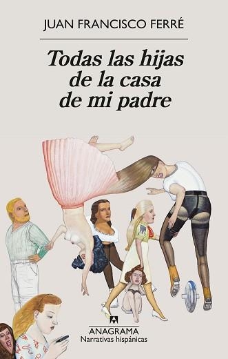TODAS LAS HIJAS DE LA CASA DE MI PADRE | 9788433947932 | FERRÉ, JUAN FRANCISCO | Llibreria Aqualata | Comprar llibres en català i castellà online | Comprar llibres Igualada