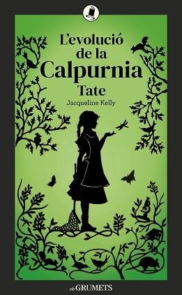 EVOLUCIÓ DE LA CALPURNIA TATE, L' | 9788424675875 | KELLY, JACQUELINE | Llibreria Aqualata | Comprar libros en catalán y castellano online | Comprar libros Igualada