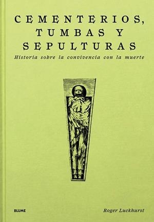 CEMENTERIOS, TUMBAS Y SEPULTURAS | 9788410469747 | LUCKHURST, ROGER | Llibreria Aqualata | Comprar llibres en català i castellà online | Comprar llibres Igualada