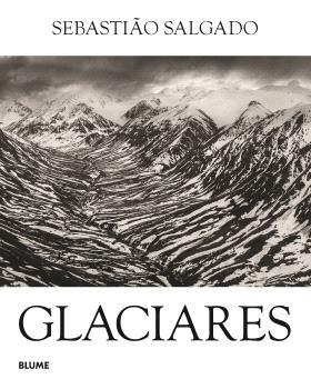 GLACIARES | 9791387881252 | SALGADO, SEBASTIÃO | Llibreria Aqualata | Comprar libros en catalán y castellano online | Comprar libros Igualada